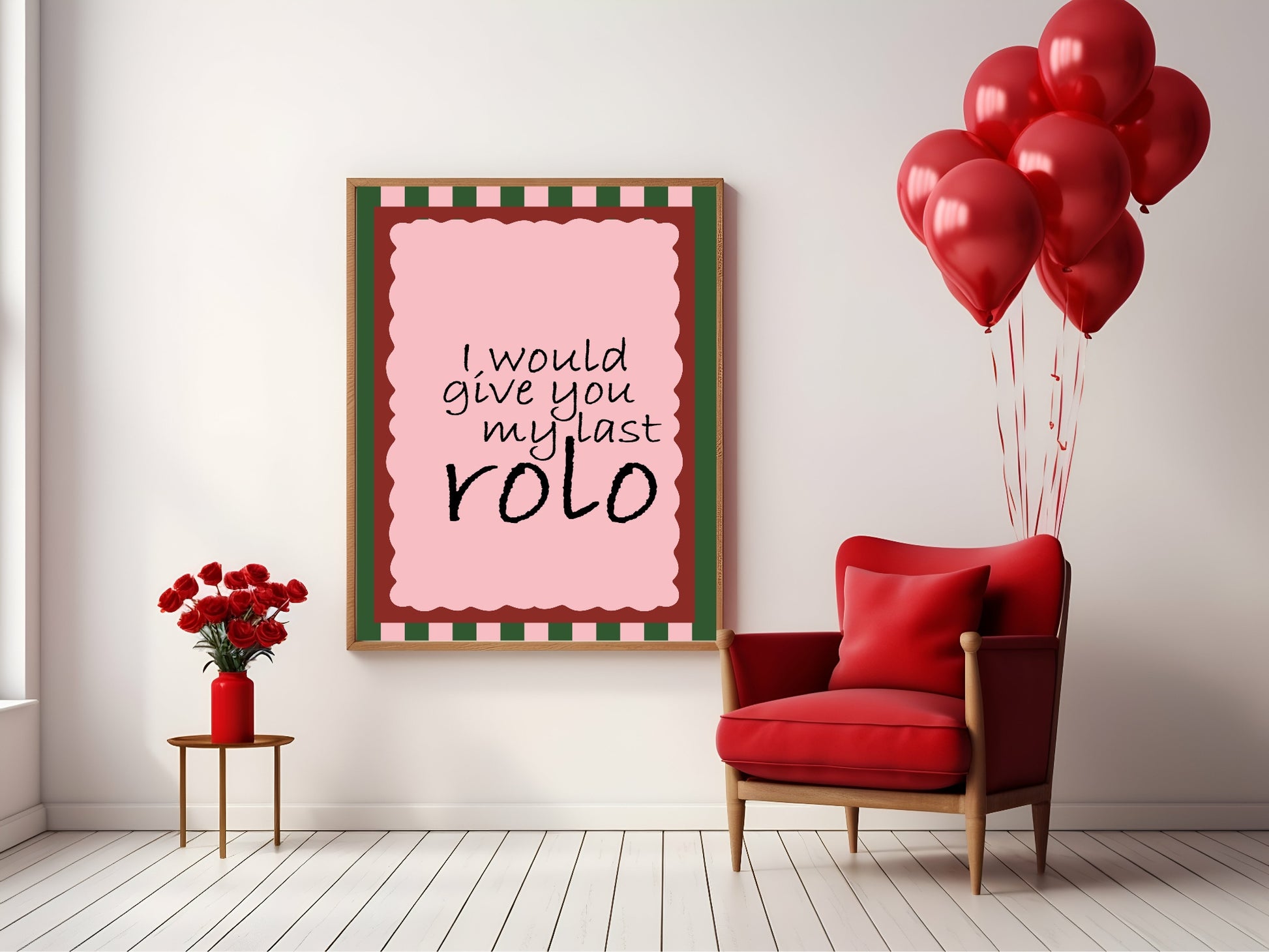 I Would Give You My Last Rolo Print | Romantic Wall Art