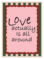 Love Actually Is All Around Print | Romantic Wall Art - Larosier Prints