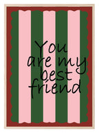 You Are My Best Friend Print | Cute Wall Art - Larosier Prints