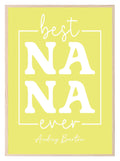 Best Nana Ever Print | Mother's Day Wall Art - Larosier Prints