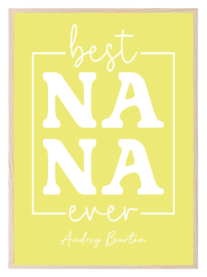 Best Nana Ever Print | Mother's Day Wall Art