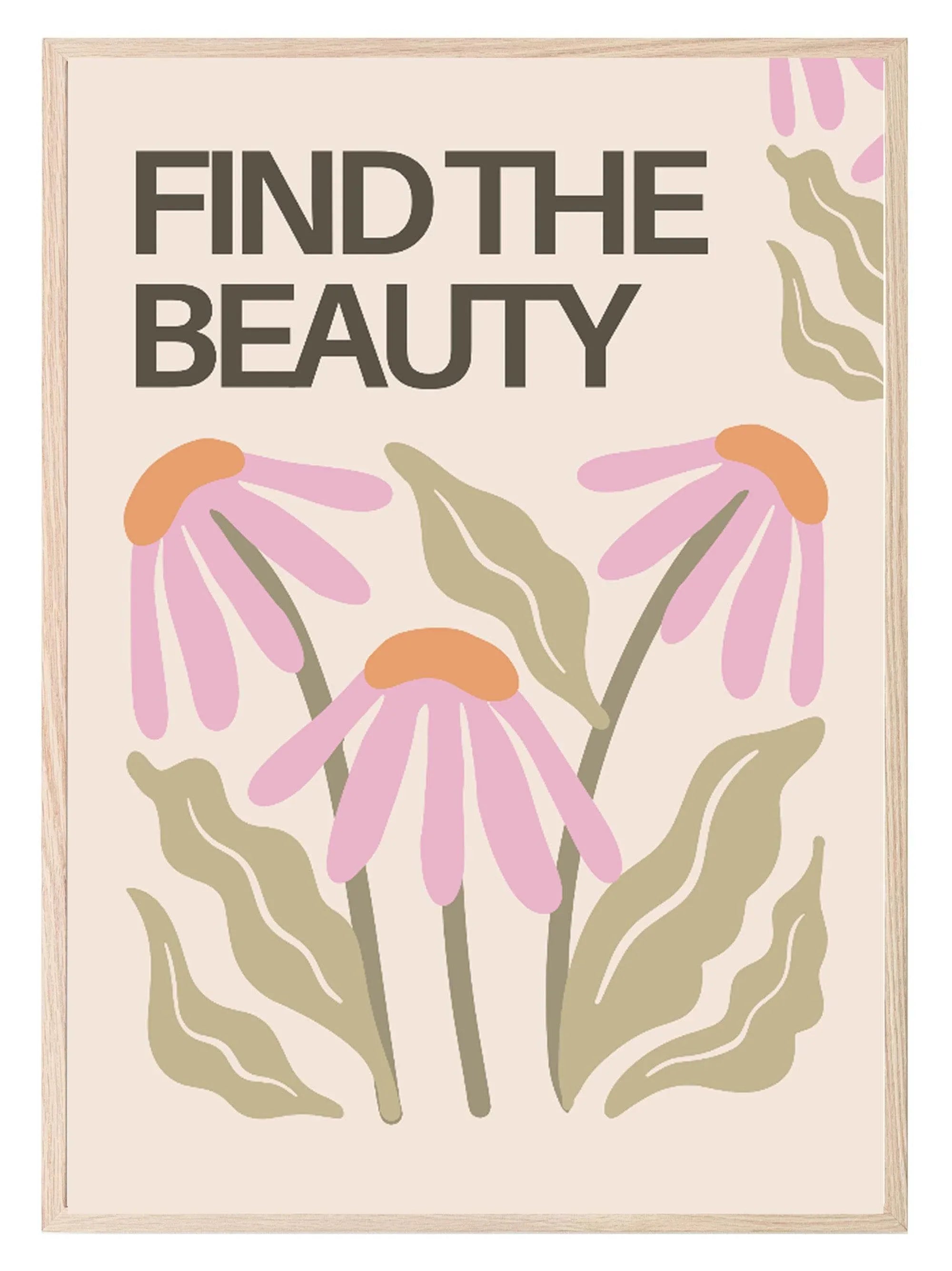 Find The Beauty Print | Floral Wall Art - Larosier Prints