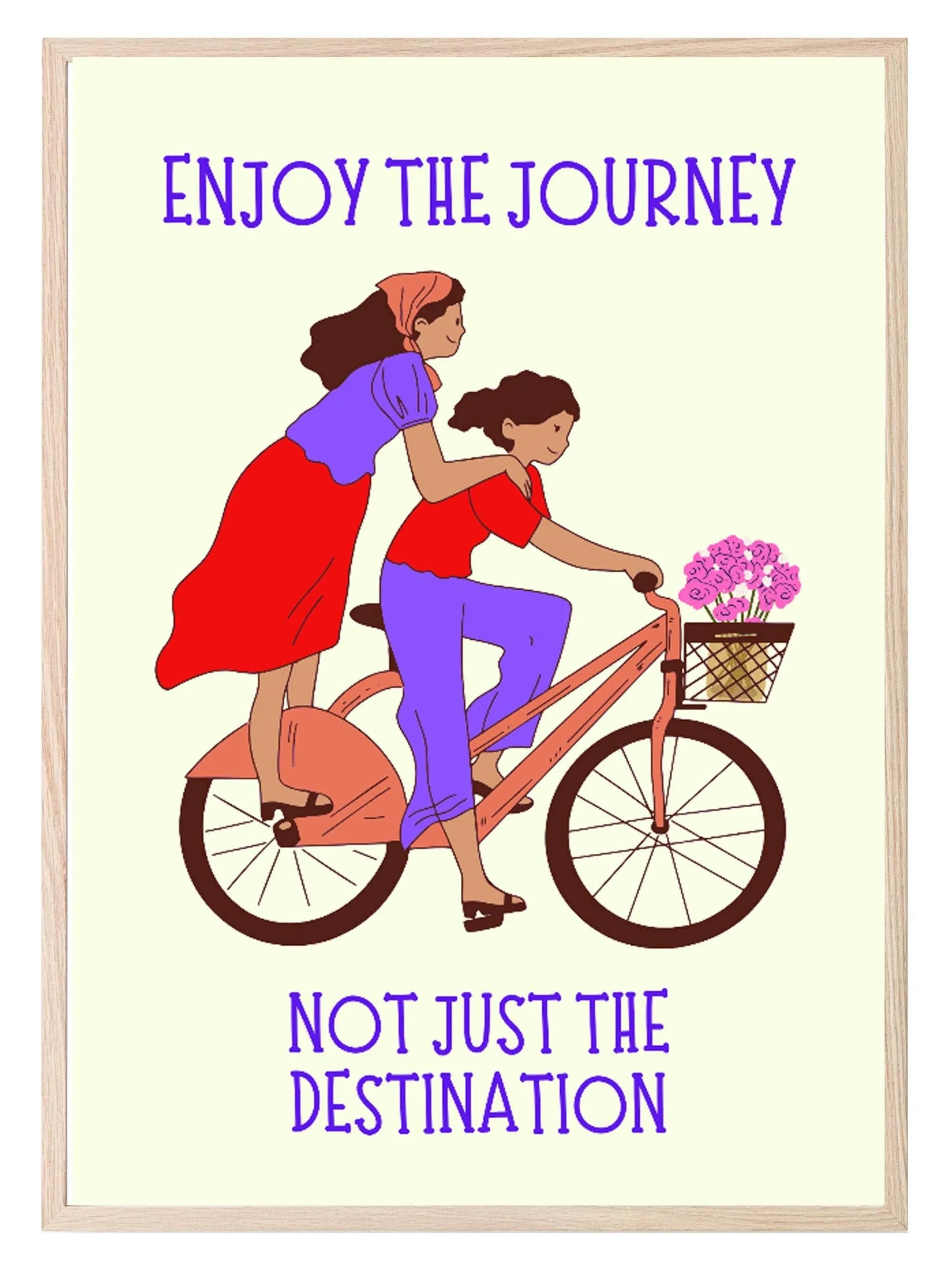 Enjoy The Journey Not The Destination Print - Larosier Prints