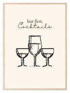But First Cocktails Print - Larosier Prints