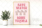Save Water Drink Tequila Print - Larosier Prints