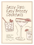 Sassy Sips Easy Breezy Cocktails Print - Larosier Prints