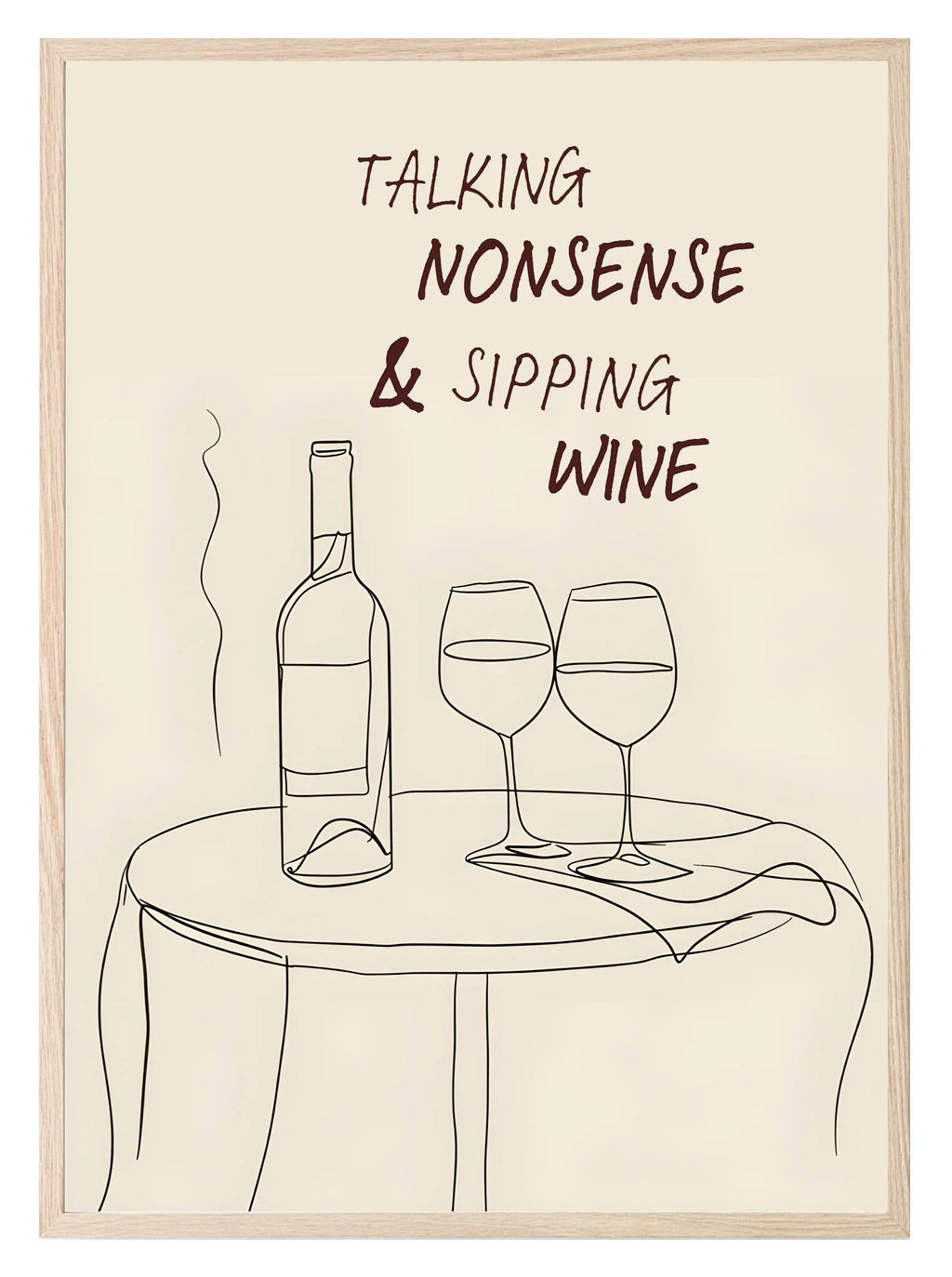 Talking Nonsense And Sipping Wine Print - Larosier Prints