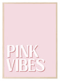 Pink Vibes Print | Modern Coquette Wall Art | Typography on Pink Background - Larosier Prints