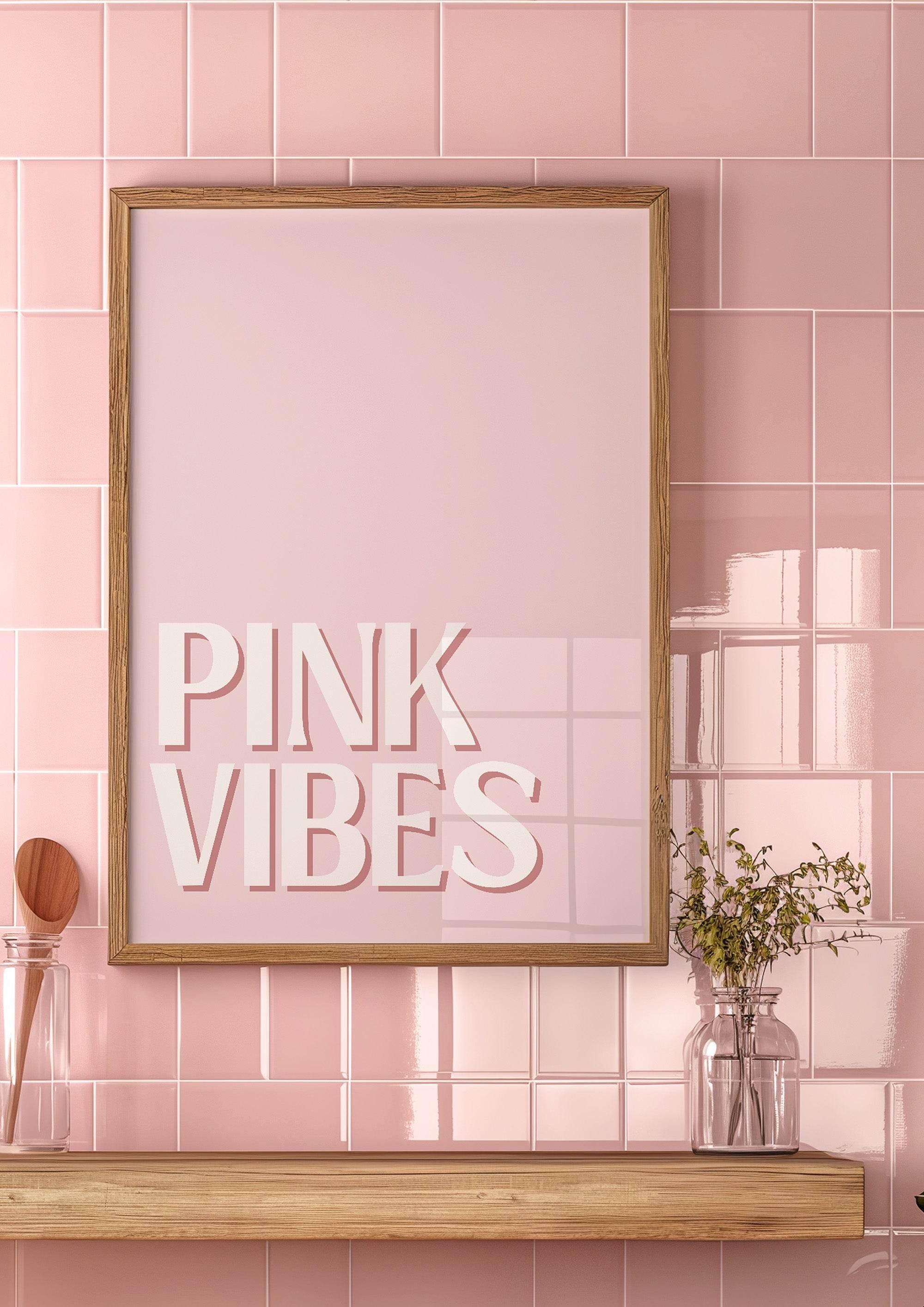 Pink Vibes Print | Modern Coquette Wall Art | Typography on Pink Background - Larosier Prints