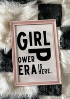 Girl Power Era Is Here Print | Feminist Wall Art | Modern Typography - Larosier Prints