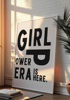 Girl Power Era Is Here Print | Feminist Wall Art | Modern Typography - Larosier Prints