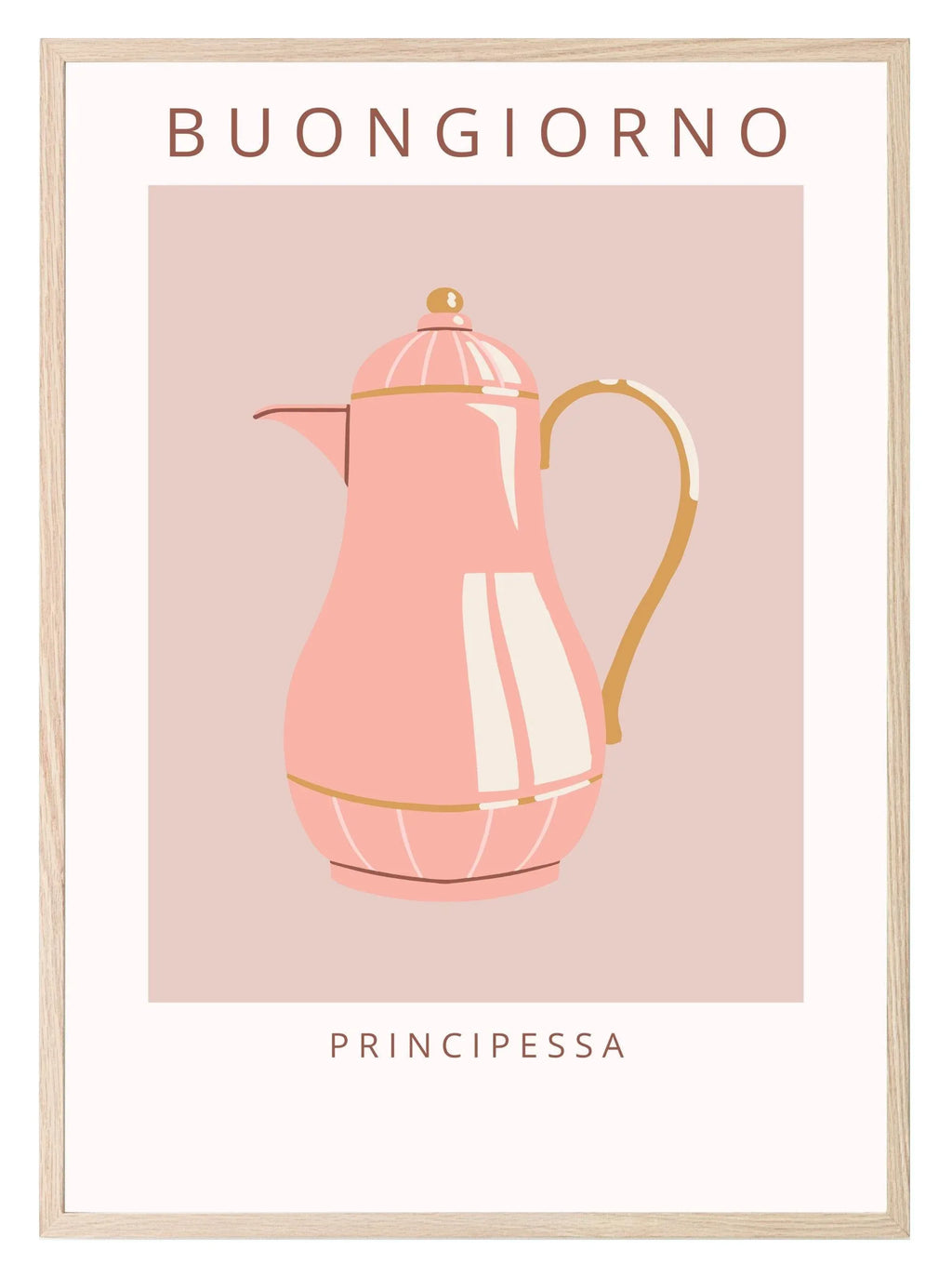 Buongiorno Principessa Print | Pink Kettle Wall Art | Italian-Inspired Design - Larosier Prints