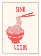 Send Noods Print | Funny Kitchen Wall Art | Noodle-Themed Food Print - Larosier Prints