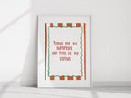 These Are My Monkeys and This Is My Circus Print | Funny Quote Wall Art - Larosier Prints
