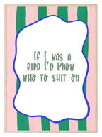If I Was a Bird I'd Know Who to Sh*t On Print | Funny Quote Wall Art - Larosier Prints