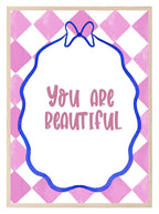 You Are Beautiful Print - Larosier Prints