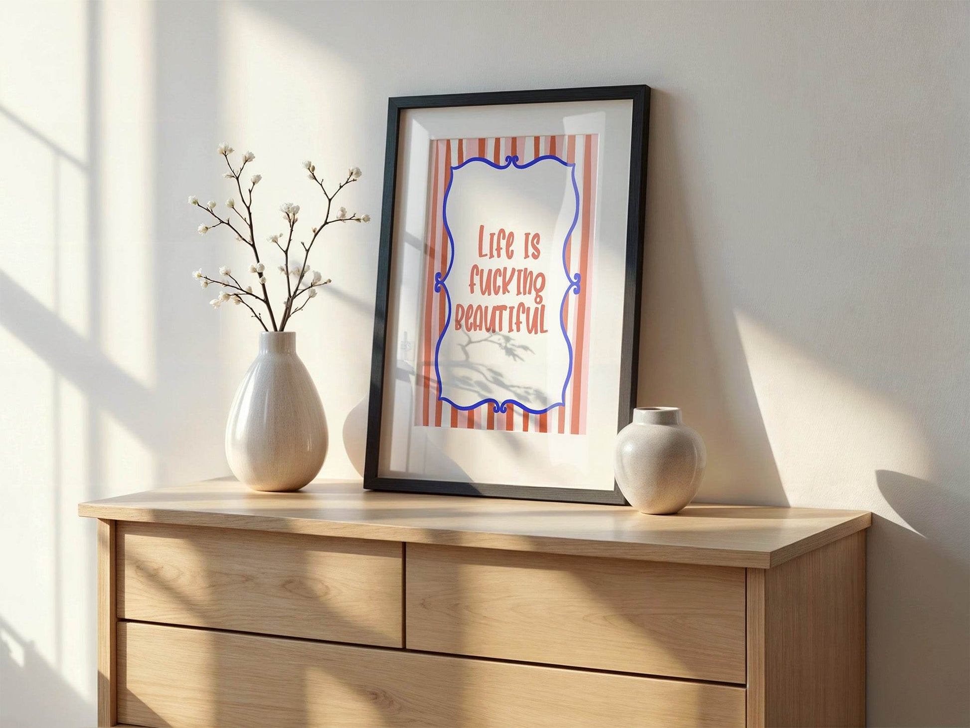 Life Is F***ing Beautiful Print | Bold Motivational Wall Art