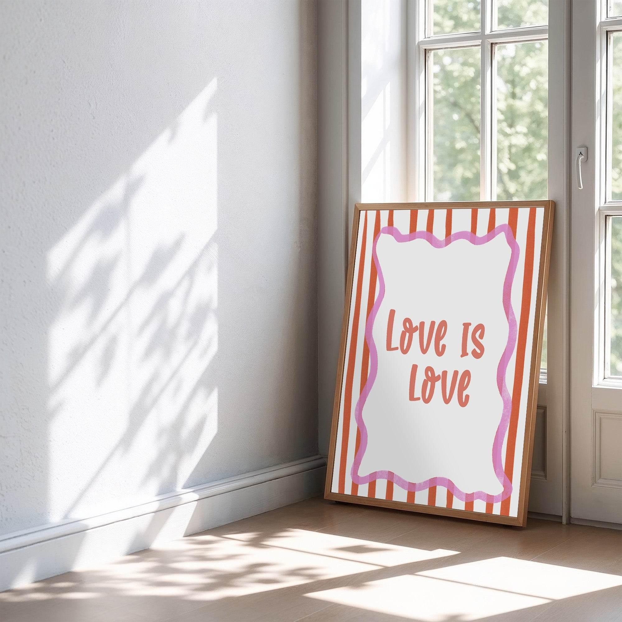 Love Is Love Print | Pride Wall Art | LGBTQ+ Affirmation Quote - Larosier Prints