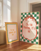 I'm the Problem It's Me Print - Larosier Prints