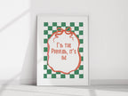 I'm the Problem It's Me Print - Larosier Prints