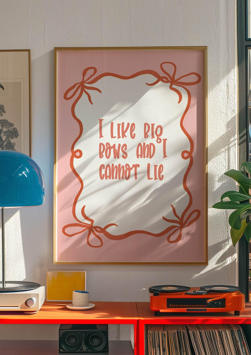 I Like Big Bows and I Cannot Lie Print | Fun Quote Wall Art - Larosier Prints