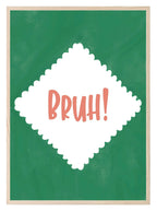Bruh Print | Funny Minimalist Wall Art | Internet Slang Aesthetic - Larosier Prints