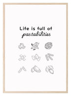 Life Is Full of Pastabilities Print | Funny Food Quote Wall Art | Kitchen Décor - Larosier Prints