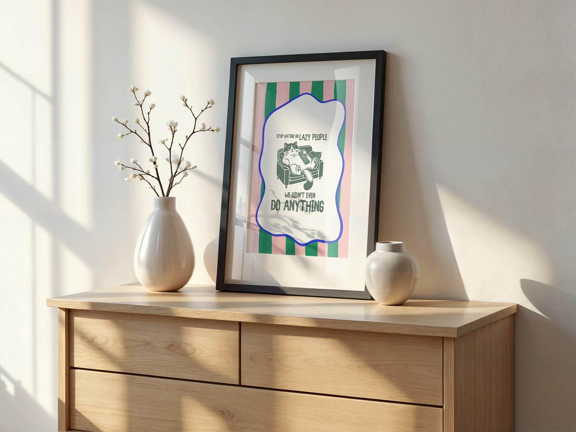 Stop Hating on Lazy People Print | Funny Cat Wall Art | Pink and Green - Larosier Prints
