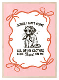 Sorry I Can't Come Print | Funny Cat Wall Art | Quirky Fashion Quote Décor - Larosier Prints