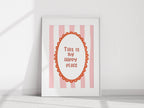 This Is My Happy Place Print | Positive Quote Wall Art | Pink and White Stripes - Larosier Prints