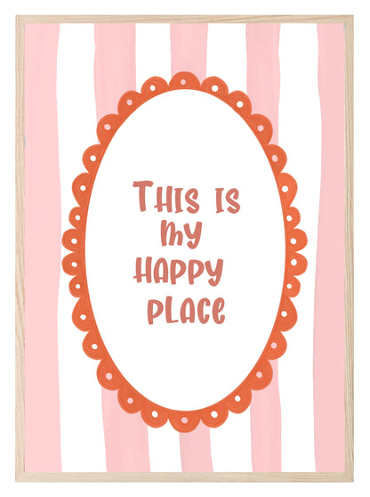 This Is My Happy Place Print | Positive Quote Wall Art | Pink and White Stripes