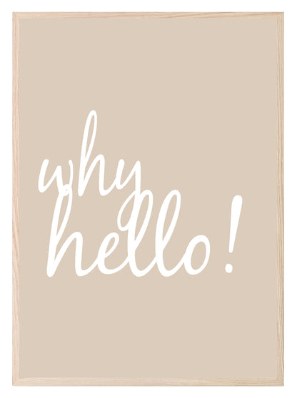 Why Hello Print | Home Wall Art Beige & White