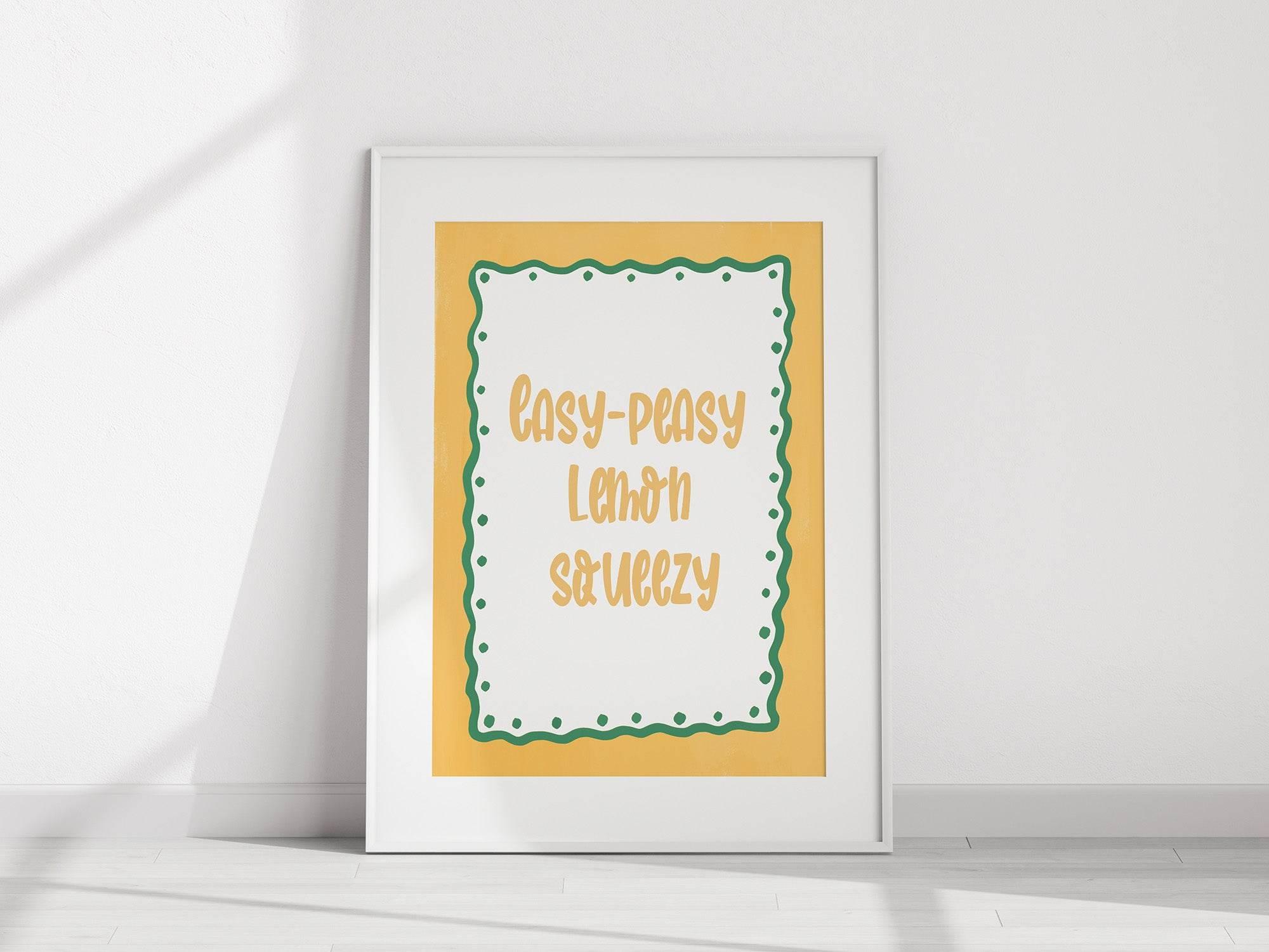 Easy Peasy Lemon Squeezy Print | Fun Kitchen Wall Art | Yellow & Green - Larosier Prints