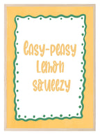 Easy Peasy Lemon Squeezy Print | Fun Kitchen Wall Art | Yellow & Green - Larosier Prints
