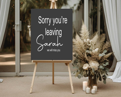 Minimalist Noir Sorry You're Leaving Party Sign