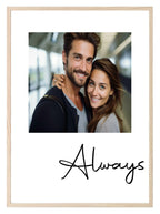 Always Photo Print | Focused Format - Larosier Prints