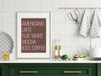 Americano Latte Flat White Mocha Iced Coffee Print | Kitchen Wall Art - Larosier Prints