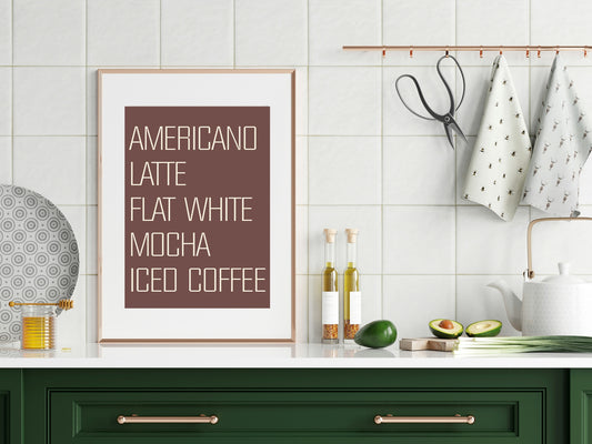 Americano Latte Flat White Mocha Iced Coffee Print | Kitchen Wall Art