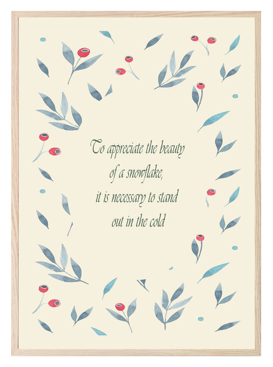 To Appreciate the Beauty of a Snowflake Print | Quote Wall Art | Beige