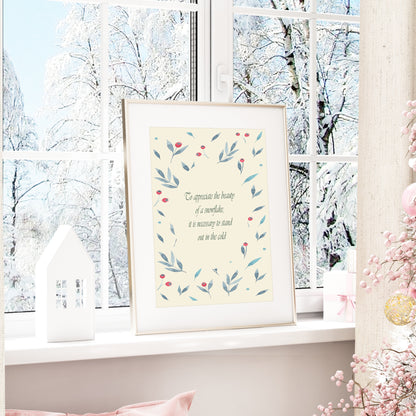To Appreciate the Beauty of a Snowflake Print | Quote Wall Art | Beige