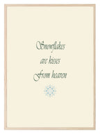 Snowflakes Are Kisses From Heaven Print | Quote Wall Art | Beige - Larosier Prints