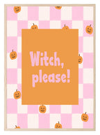 Witch, Please Print | Halloween Wall Art | Pumpkin Pattern | Pink & White Checkered - Larosier Prints
