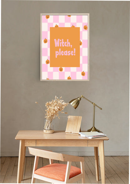 Witch, Please Print | Halloween Wall Art | Pumpkin Pattern | Pink & White Checkered