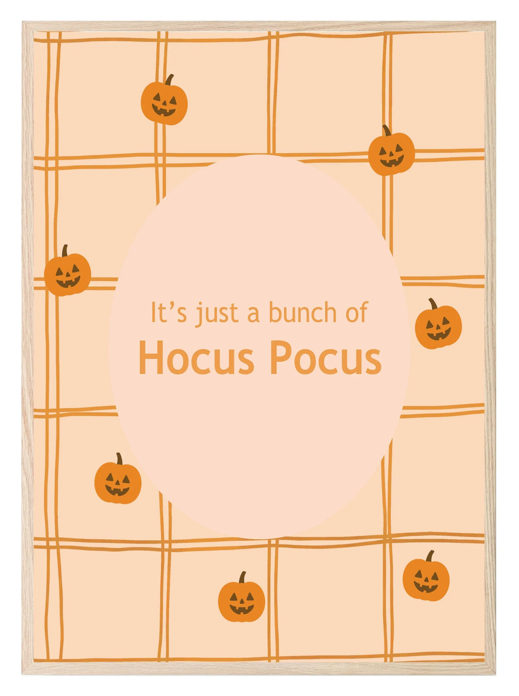 It’s Just a Bunch of Hocus Pocus Print | Halloween Wall Art | Orange Checkered Pumpkin Pattern - Larosier Prints