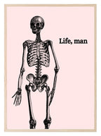 Life, Man Print | Skeleton Wall Art | Pink - Larosier Prints
