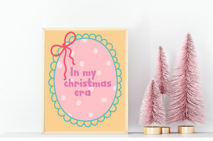 In My Christmas Era Print |  Seasonal Wall Art