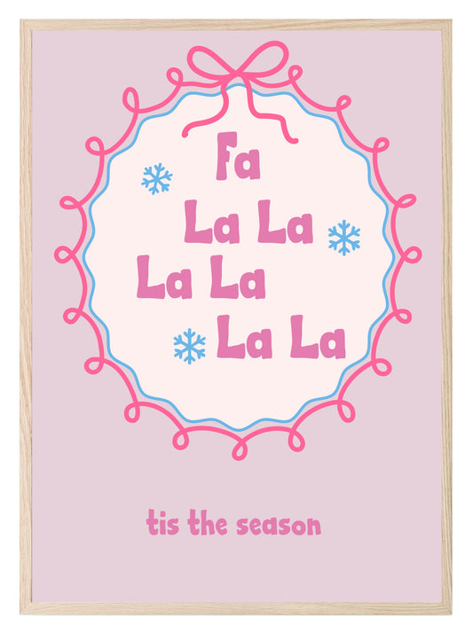 Fa La La La La La La Print |  Seasonal Wall Art