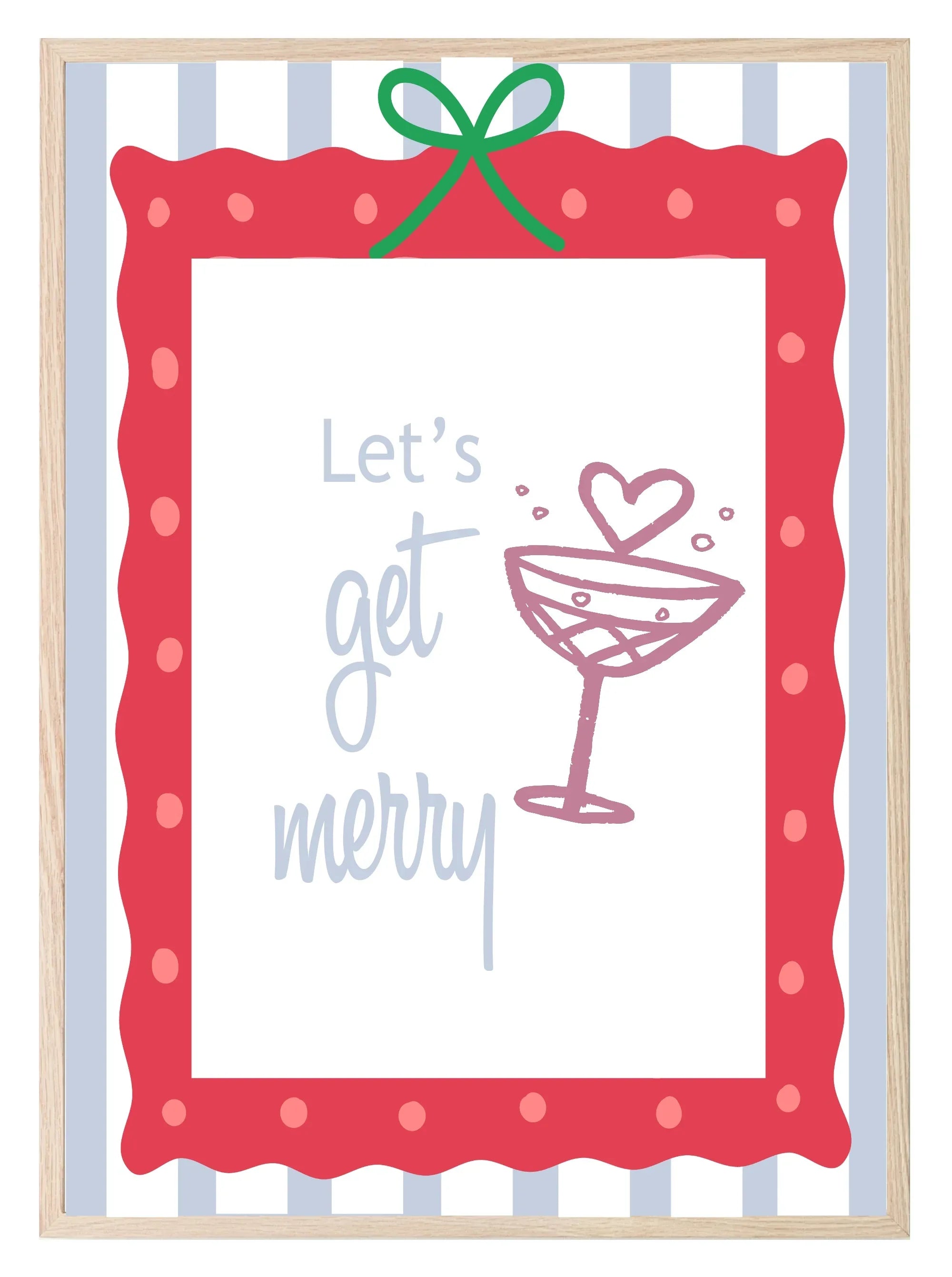 Let's Get Merry Print | Seasonal Wall Art - Larosier Prints