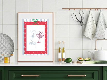Let's Get Merry Print |  Seasonal Wall Art