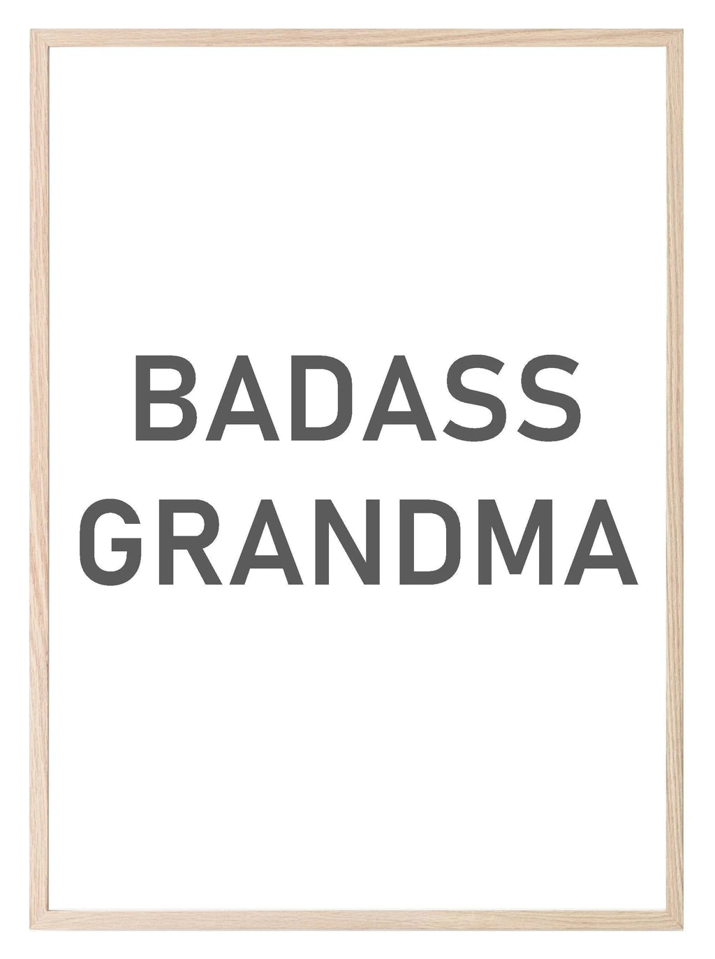 Badass Grandma Print | Family Wall Art - Larosier Prints